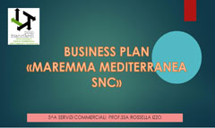 BUSINESS PLAN MAREMMA MEDITERRANEA